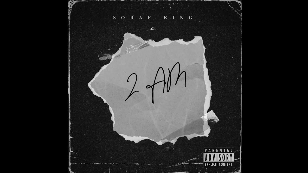 2 AM Soraf King 